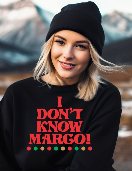 IDK MARGOT