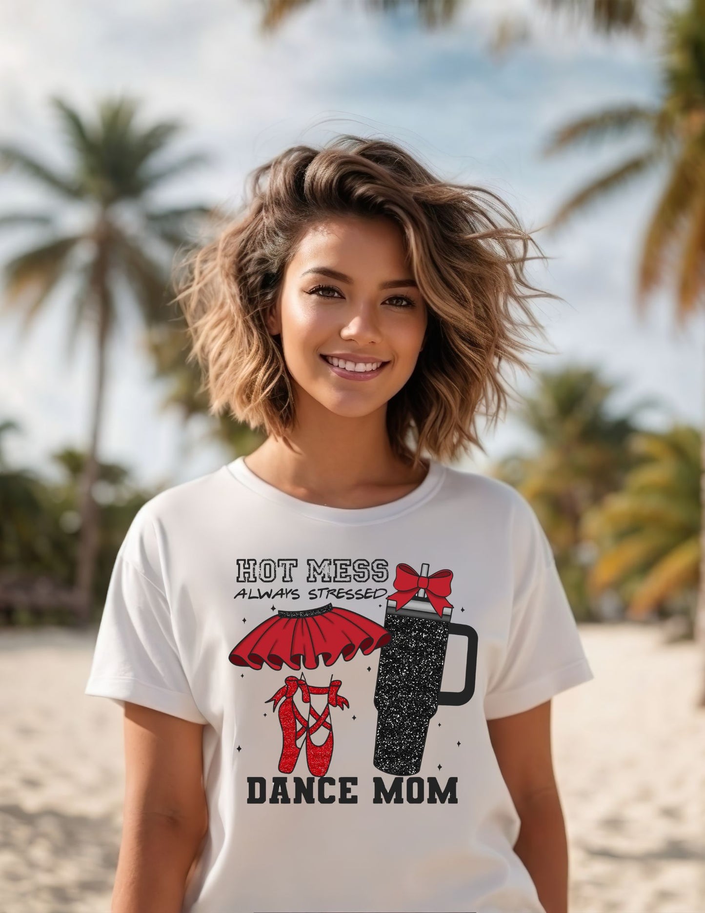 Hot Mess Dance Mom