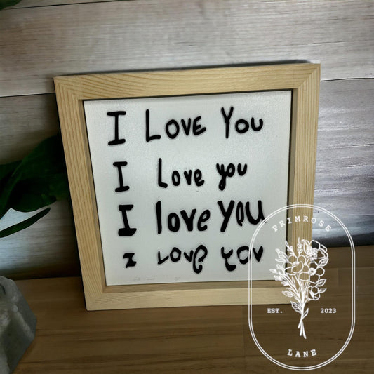 Hand written I love you signs